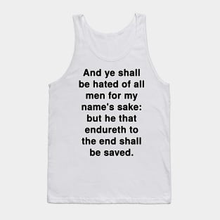 Matthew 10:22  KJV Bible Verse Typography Tank Top